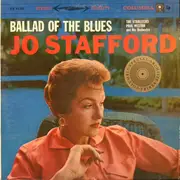 LP - Jo Stafford With Paul Weston And His Orchestra And The Starlighters - Ballad Of The Blues