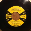 7inch Vinyl Single - Jo Stafford With Paul Weston And His Orchestra - It Won't Be Easy / I May Never Pass This Way Again