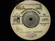 Jo Stafford With Paul Weston And His Orchestra - It's Almost Tomorrow / If You Want To Love (You Have To Cry)
