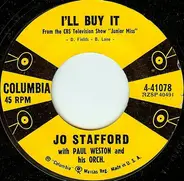 Jo Stafford With Paul Weston And His Orchestra - I'll Buy It