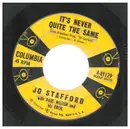 7inch Vinyl Single - Jo Stafford With Paul Weston And His Orchestra - It's Never Quite The Same / Sweet Little Darlin'