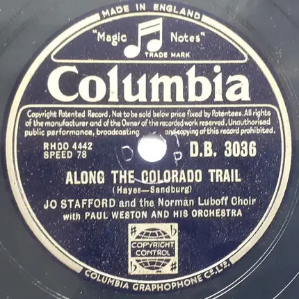 Jo Stafford And Vocal Quartette With Paul Weston And His Orchestra - San Antonio Rose / Along The Colorado Trail