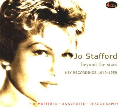 Jo Stafford - Beyond The Stars - Key Recordings 1940-1959
