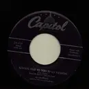 7inch Vinyl Single - Jo Stafford / Gordon MacRae - Always True To You In My Fashion / Bianca