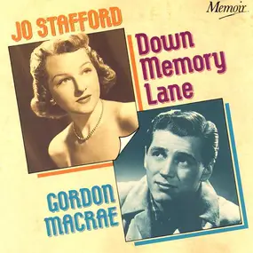 Jo Stafford & Gordon MacRae - Down Memory Lane