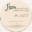12inch Vinyl Single - J'Son featuring Lord Tariq - I Should Cheat On You (Remix)