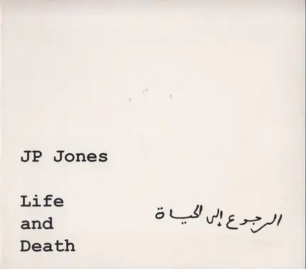 JP Jones - Life And Death