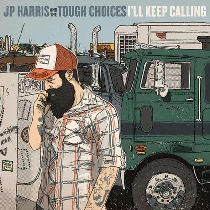 JP & THE TOUGH CH HARRIS - I'LL KEEP CALLING