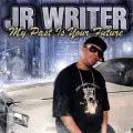 JR Writer - My Past Is Your Future