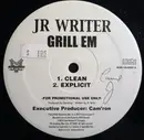 12inch Vinyl Single - JR Writer, J.R. Writer - Grill Em