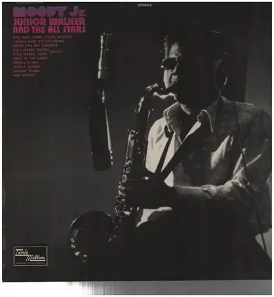 JR. Walker and the All Stars - Moody Junior