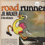 Junior Walker & The All Stars - Road Runner