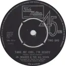 7inch Vinyl Single - Jr. Walker & The All Stars - Take Me Girl, I'm Ready / I Don't Want To Do Wrong