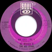 Jr. Walker & The All Stars - Hip City