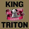 Double LP - JT The Goon - King Triton
