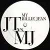 12inch Vinyl Single - JT vs. MJ - My Billie Jean