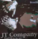 12inch Vinyl Single - JT Company - Feel It (In The Air) (Remix)