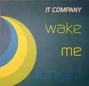 12inch Vinyl Single - JT Company - Wake Me Tonight