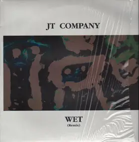 jt company - Wet (Remix)