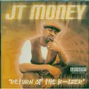 CD - JT Money - Return Of The B-Izer