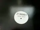 12inch Vinyl Single - JT Money - Who Dat