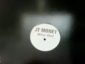 jt money - Who Dat