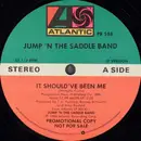 12inch Vinyl Single - Jump 'N The Saddle - It Should've Been Me