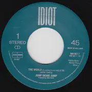 7inch Vinyl Single - Jump Dickie Jump - The World (Is Coming To An End)