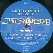 Jump & Joy! - Let's Roll (I Like It)