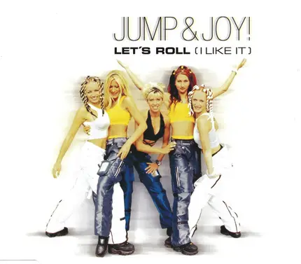 Jump & Joy - Let's Roll (I Like It)