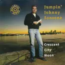 CD - Jumpin' Johnny Sansone - Crescent City Moon