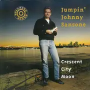 CD - Jumpin' Johnny Sansone - Crescent City Moon