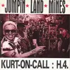 7inch Vinyl Single - Jumpin Land Mines - Kurt-On-Call : H.4. - Red