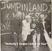 10'' - Jumpin Land Mines - Nobody's Gonna Listen To You - Silver Vinyl, incl. Insert