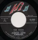 7inch Vinyl Single - Jumpin' Gene Simmons - The Dodo / The Jump