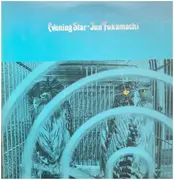 LP - Jun Fukamachi - Evening Star