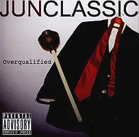 Junclassic - Overqualified