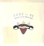 LP - June Of 44 - Tropics And Meridians