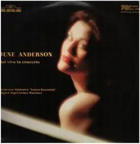June Anderson - Dal Vivo in Concerto