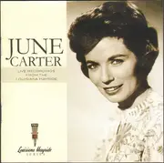CD - June Carter - Live Recordings From The Louisiana Hayride