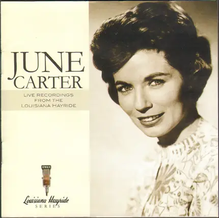 June Carter - Live Recordings From The Louisiana Hayride