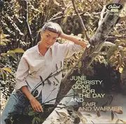 CD - June Christy - Gone For The Day And Fair And Warmer