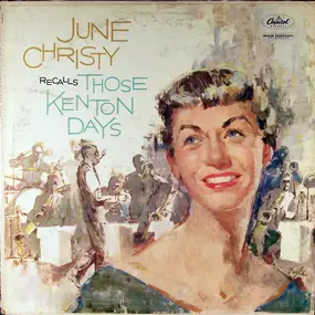 June Christy - June Christy Recalls Those Kenton Days