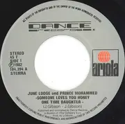 7inch Vinyl Single - June Lodge And Prince Mohammed - Someone Loves You Honey / One Time Daughter