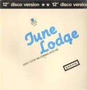 June Lodge - Don't Stop Me / Coming Into Me