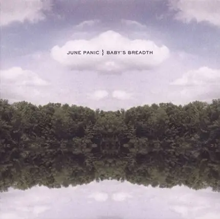 June Panic - Baby's Breadth