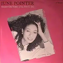 June Pointer - Tight On Time (I'll Fit U In)