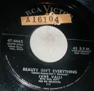 June Valli - Beauty Isn't Everything / Now