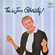 June Christy - This Is June Christy!