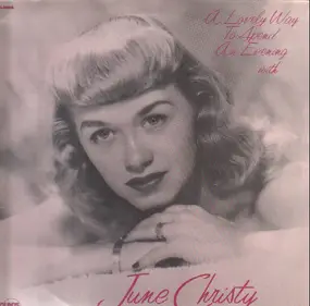 June Christy - A Lovely Way to Spend An Evening With